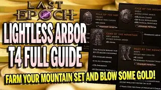 Last Epoch LIGHTLESS ARBOR T4 Dungeon and Boss Guide