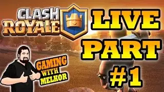 Clash Royale Live Clan Attacks Part 1 GamingWithMelkor and The Blood Crows!