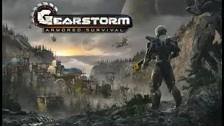 GearStorm - Armored Survival | Early Access | GamePlay PC