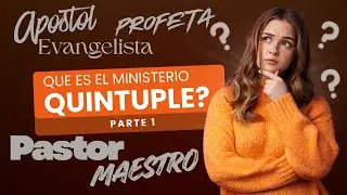 La Revelaci&oacute;n del Ministerio Qu&iacute;ntuple