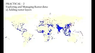 TYBScIT GIS practical 2 A,B:Exploring and Managing Raster Data: Adding Raster Layers in QGIS