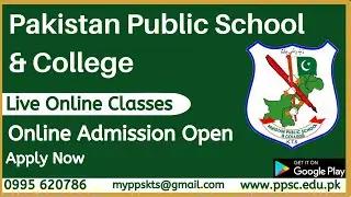 Online Classes (Live) | Admission Open | Pakistan Public School & College |