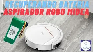 Ressuscitando bateria do aspirador robô midea .