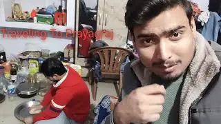 Traveling to Prayagraj | Journey Experience Real Vlog 