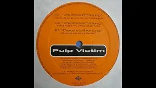 Pulp Victim - Dreams Last For Long (Vincent de Moor Remix)