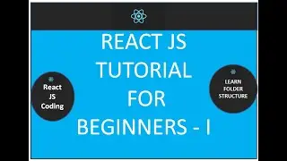 Reactjs tutorial for beginners | React tutorial Part 1