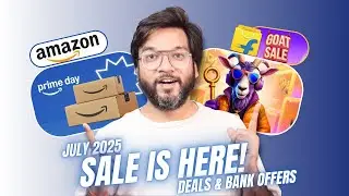 Amazon Prime Day Sale 2025 & Flipkart Goat Sale July 2025 | Date & Bank Offers Explained