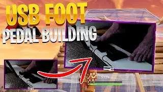 BUILDING WITH USB FOOT PEDALS ON FORTNITE!