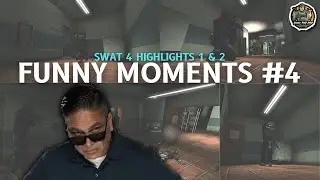 Funny Moments #4 - SWAT 4 Stream Highlights 1 & 2