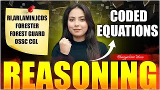 OSSC CGL Reasoning Class | RI Reasoning Class | Forester Reasoniong | Coded Equations