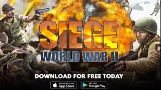 SIEGE - World War II Android/iOS Gameplay ᴴᴰ