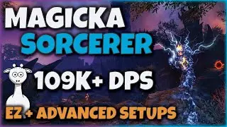 Magicka Sorcerer PvE DPS Guide | EZ and Advanced Setups | Blackwood Chapter | ESO