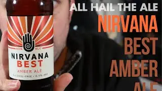 Nirvana Best Amber Ale Tasting | Lower ABV, Higher Satisfaction
