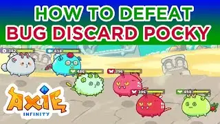 Axie infinity HOW TO DEFEAT DOUBLE BUG DISCARD POCKY BY VMG