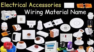 Electrical accessories|⚡️House Wiring|| Identify of Electrical accessories #video #accessories