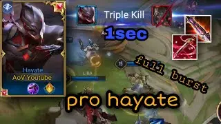 Hayate Pro Gameplay | Hayate Easy Kills | NEW build | AoV YouTube | 傳說對決 | RoV | Li&ecirc;n Qu&acirc;n Mobile