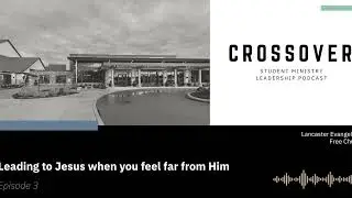 Leading Others When You Feel Far From Jesus