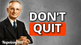 Most People Quit Right Before Success 💥 | Napoleon Hill Wisdom