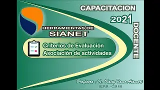 SIANET Criterios de evaluaci&oacute;n y Asociaciones