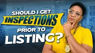 Why Pre-Listing Inspections Can Save You Time and Money When Selling Your Home