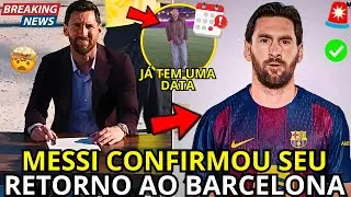 🚨OFICIAL✅ MESSI CONFIRMA SEU RETORNO AO BARCELONA! J&Aacute; TEM DATA MARCADA! NOT&Iacute;CIAS DO BARCELONA HOJE!