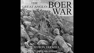 Great Anglo-Boer War by Byron Farwell | Full Audiobook