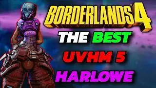 Лучшая сборка Харлоу | Borderlands 4 (Уровень 50, Руководство по сборке UVHM 5) БЕЗУМНЫЙ УРОН!!