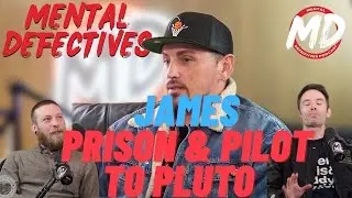 James on family drama, prison, & Pilot to Pluto | Mental Defectives #55