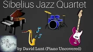 Sibelius 8.5 - Simple Jazz Quartet Arrangement by David Lunt (Piano Uncovered)