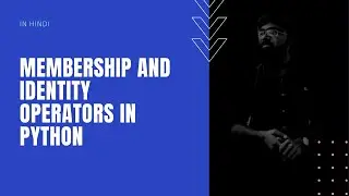 python for beginners in hindi 2020 | membership operator in python in hindi | |tutorial #10