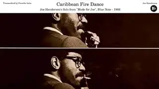 Caribbean Fire Dance - Joe Henderson's Solo transcription (Bb)