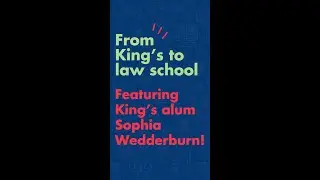 From King's to law school: Sophia Wedderburn's journey | University of King's College