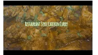 Quick & Tasty Restaurant Style Chicken Curry Recipe