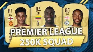 OVERPOWERED 250K PREMIER LEAGUE SQUAD BUILDER! FIFA 19