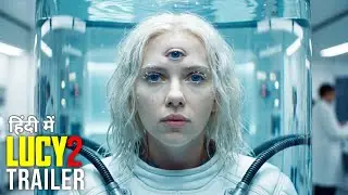 Lucy 2: The Next Evolution (2026) Scarlett Johansson, Keanu Reeves|Lucy 2 Trailer Review