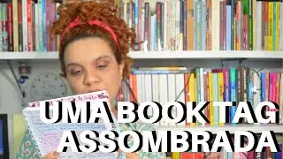 BOOK TAG ASSOMBRA&Ccedil;&Otilde;ES DO RECIFE