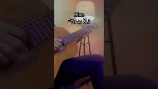 BLUE - Guitar Cover |Yung Kai|Aura-ified #blue #yungkai#guitar#music#fingerstyle #guitarcover#cover