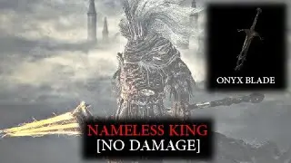 Dark Souls 3 - Nameless King No Damage | Onyx Blade Build