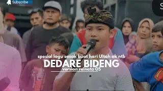 VIRAL DI TIKTOK !!! DEDARE BIDENG VERSION RENDI REINAtA SPESIAL  ultah AK NTB