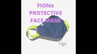 Unboxing: Figs FIONx Protective Mask