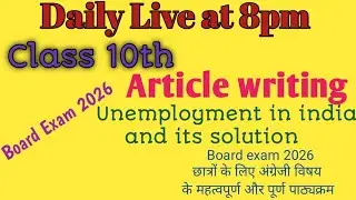 Class 10th Article writing Unemployment in india and its solution