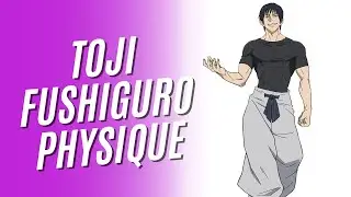 Toji Fushiguro Physique + Accelerated Body Development (Silent Subliminal)