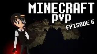 Minecraft PvP Episode 6 ~ Calamity: A Combine Power