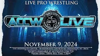 ACCW LIVE: NOVEMBER 9TH 2024