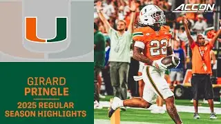 Girard Pringle Jr. 2025 Regular Season Highlights | Miami RB