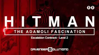 HITMAN | The Adamoli Fascination Level 2 - Escalation Contract - SILENT ASSASSIN | PS4