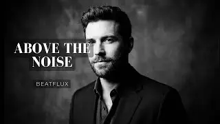 Above the Noise &ndash; Cinematic Melodic Rap | Calm & Powerful Hip-Hop