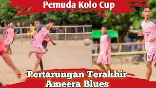 Lagi-lagi terkalahkan || Ameera Blues VS Kasimpa Wali Putaran Pertama Sepak Bola Mini Pemuda Kolo