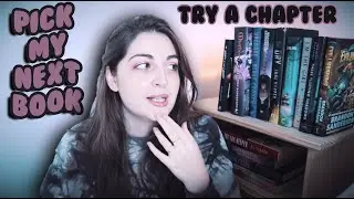 Try a Chapter Picks My Next Read | Reading the first sentence and chapter to decide my next book