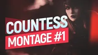 Paragon - Countess Montage #1